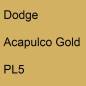 Preview: Dodge, Acapulco Gold, PL5.